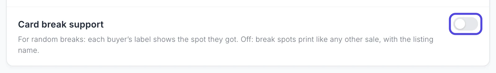 The During a show box on the Show behavior page, with the switch next to Card break support circled. The switch is off.