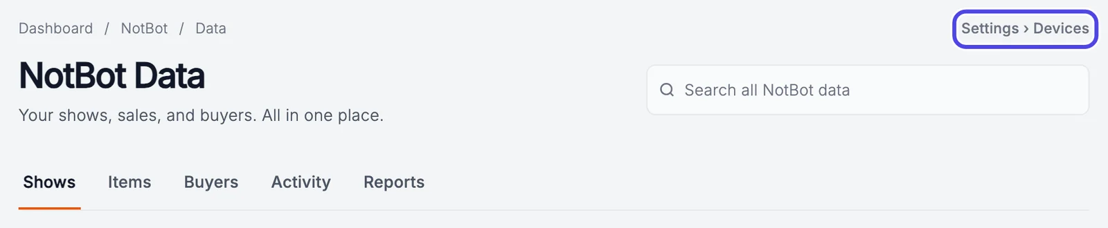 The top of the NotBot Data page, with the path Dashboard / NotBot / Data on the left and the Settings › Devices link on the right circled.