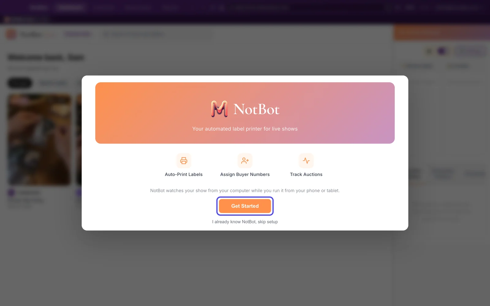The NotBot window with the Getting Started window open in the middle. The orange Get Started button is circled, with the link I already know NotBot, skip setup underneath it.