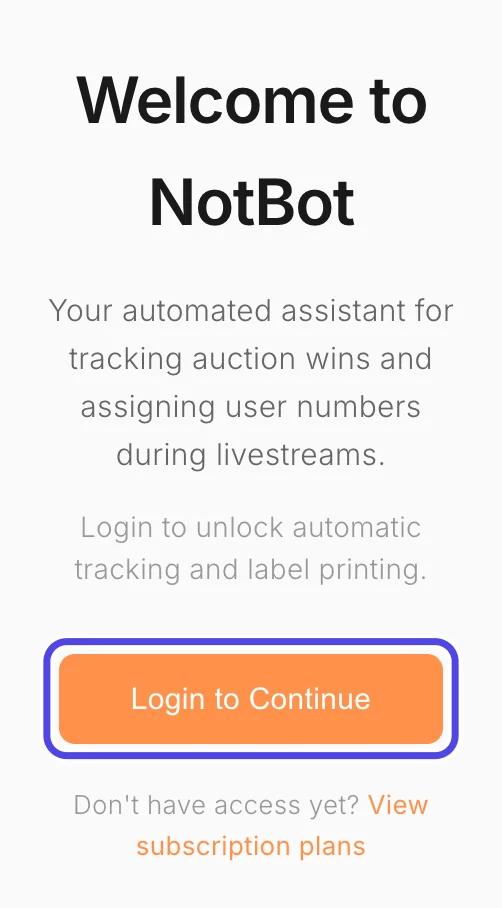 NotBot's first window after installing: the panel on the right says Welcome to NotBot, with the orange Login to Continue button circled.