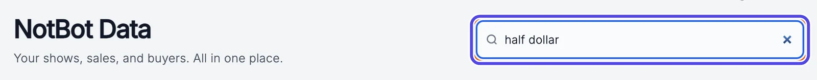 The top of the NotBot Data page with half dollar typed in the Search all NotBot data box, circled.