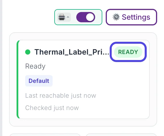 The printer status card under the printer icon: Thermal_Label_Printer with a green READY badge circled, the word Ready, a Default tag, and Last reachable just now, Checked just now.