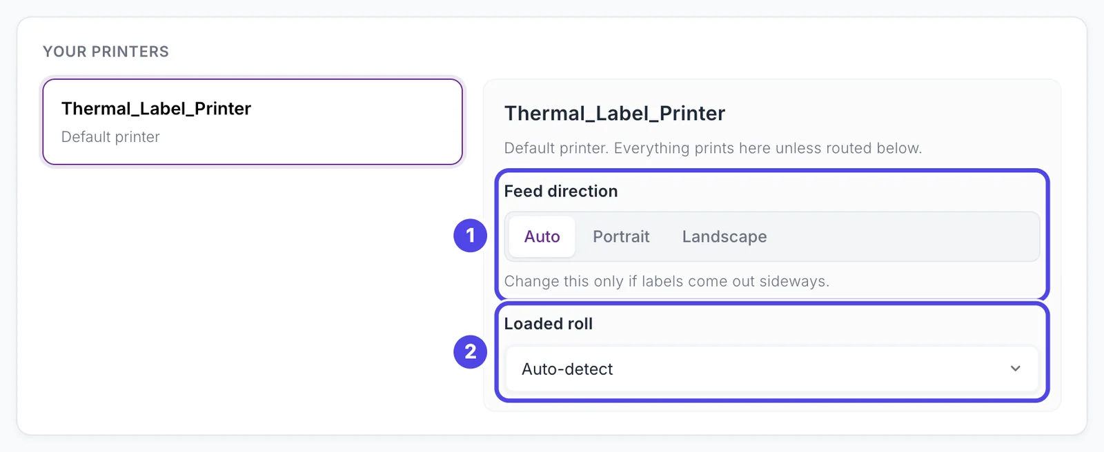 The Your printers card on the Printers & routing page showing Thermal_Label_Printer, with 1 the Feed direction buttons Auto, Portrait and Landscape, and 2 the Loaded roll box set to Auto-detect.