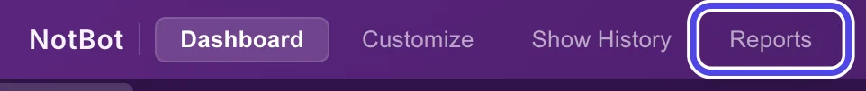 The purple bar at the top of NotBot with the Reports tab circled.