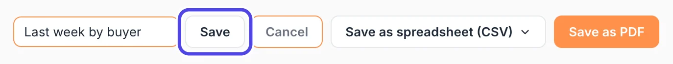 The name box with Last week by buyer in it, followed by the Save button, which is circled, and a Cancel button.