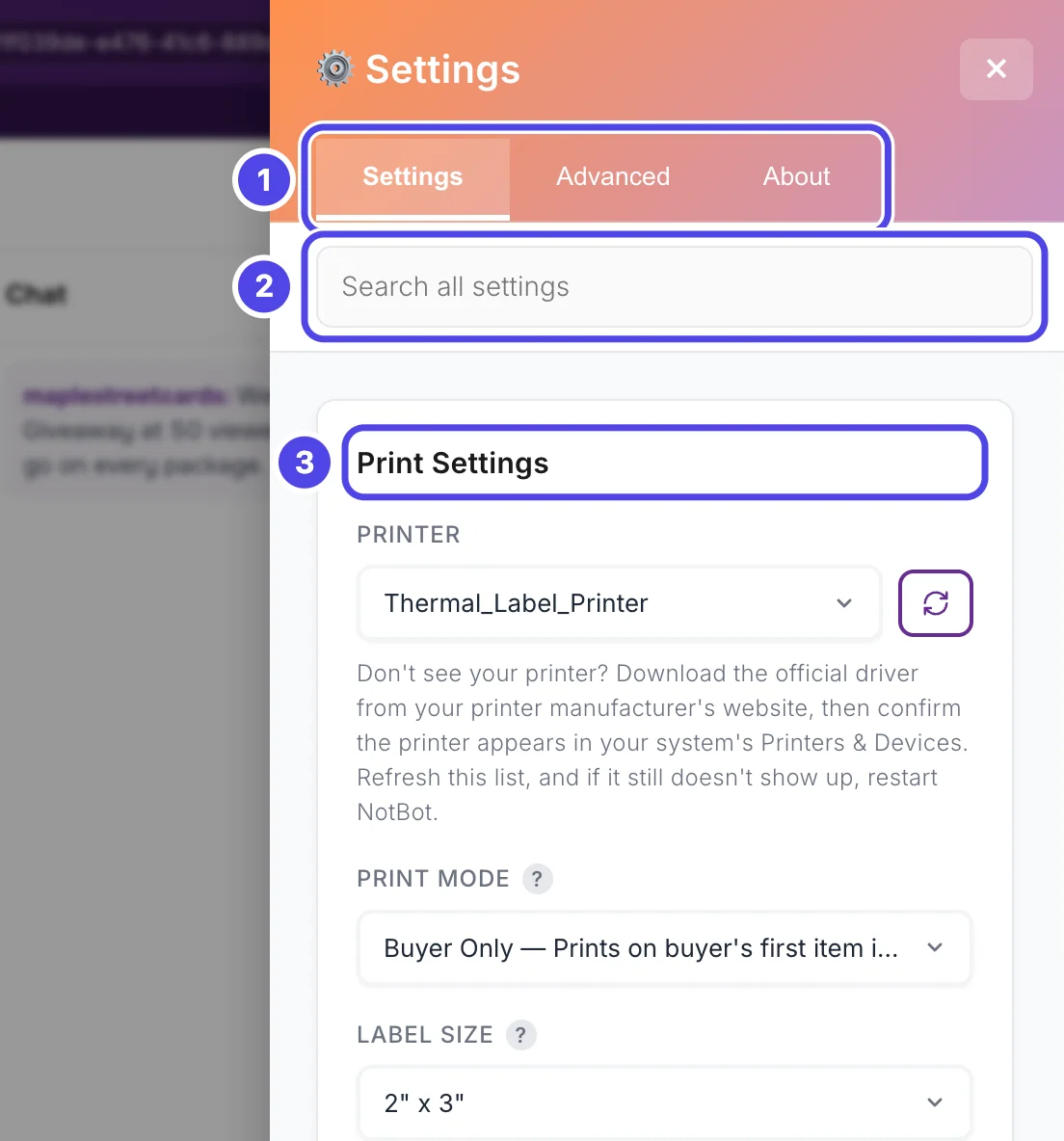 The Settings drawer open on the right of the NotBot window, over the practice show: 1 the Settings, Advanced and About tabs, 2 the Search all settings box, 3 the Print Settings card with Printer, Print Mode and Label Size.
