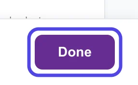 The bottom of the Settings drawer with the purple Done button circled.