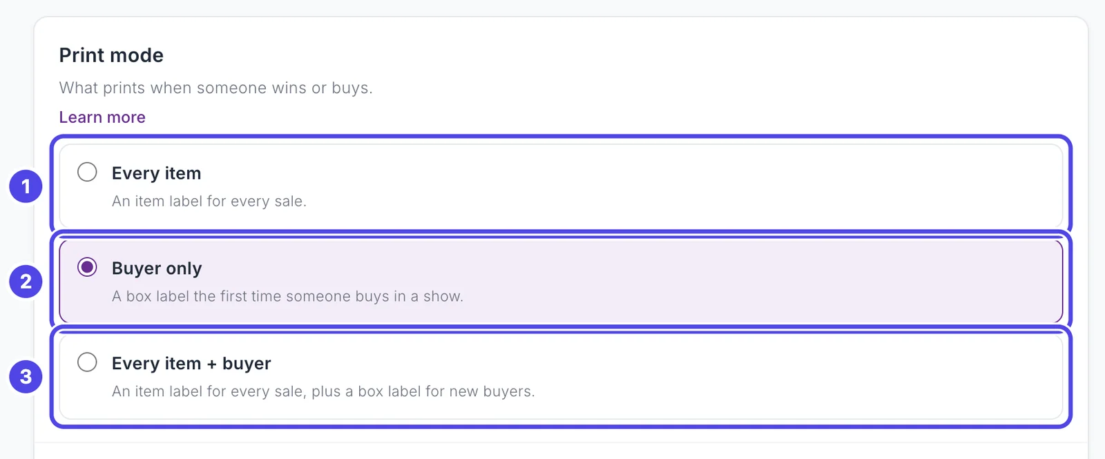 The Print mode card on the Basics page with the three choices numbered 1 to 3: Every Item, Buyer Only (selected) and Every Item + Buyer.